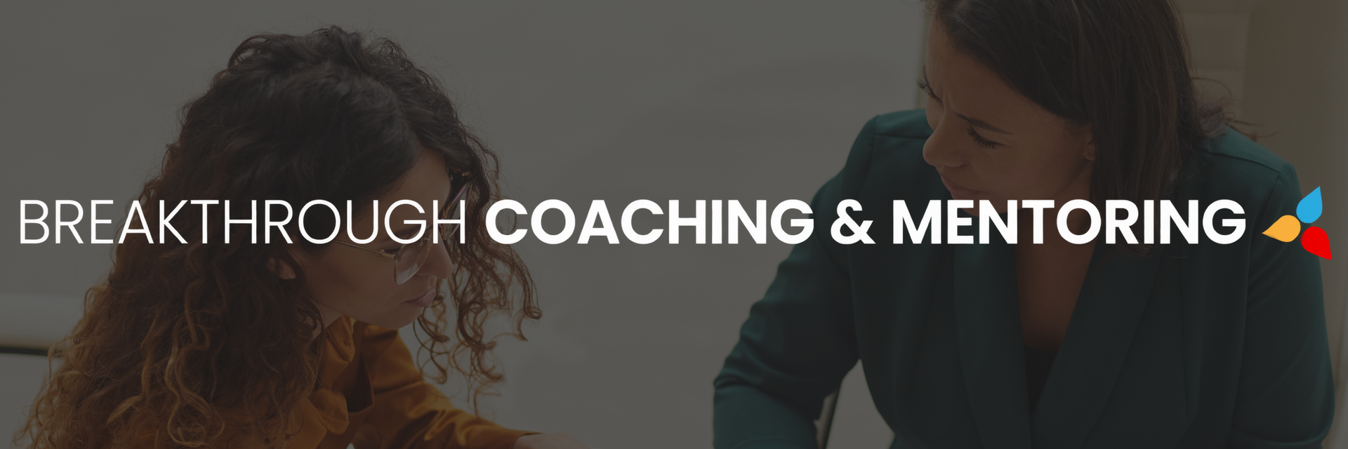 Breakthrough Coaching and Mentoring Leadership Program